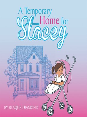 cover image of A Temporary Home for Stacey